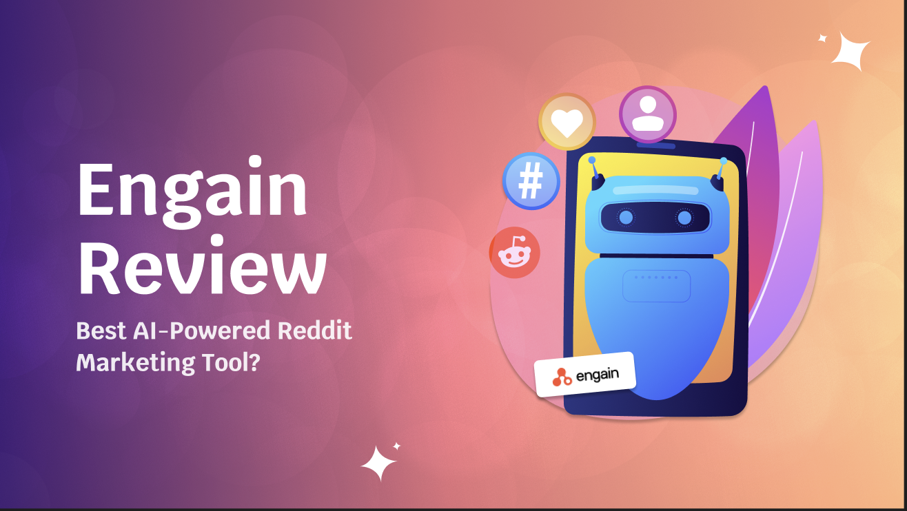 Is Engain the Right Reddit Marketing Tool for Your Brand in 2026?